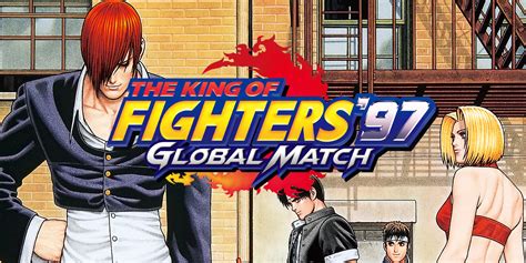 THE KING OF FIGHTERS 97 GLOBAL MATCH SNK