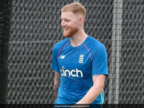 Ashes Ben Stokes Recovery Looks Promising Hes Been Brilliant Says