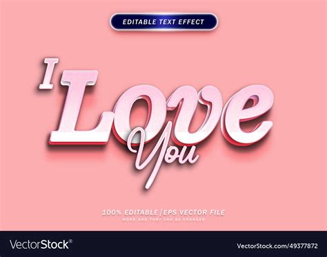 I love you text effect happy valentine style Vector Image