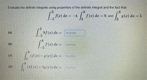 Solved Evaluate The Definite Integrals Using Properties Of Chegg