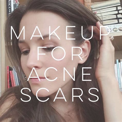 Best Makeup For Pitted Scars