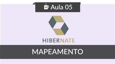 Jpa Hibernate Mapeamento Youtube