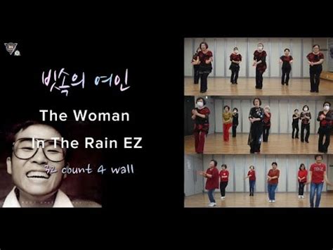 The Woman In The Rain Ez Line Dance Youtube