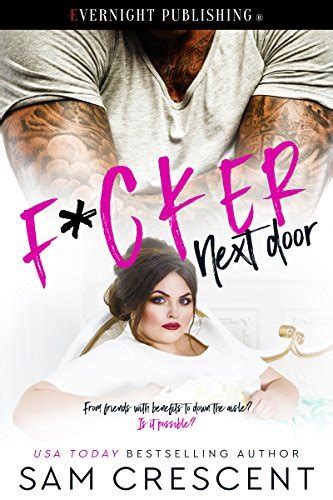 F Cker Next Door Love Next Door Book 1 By Sam Crescent Goodreads