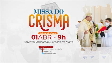 Missa Do Crisma Na Diocese De Uruaçu Diocese De Uruaçu