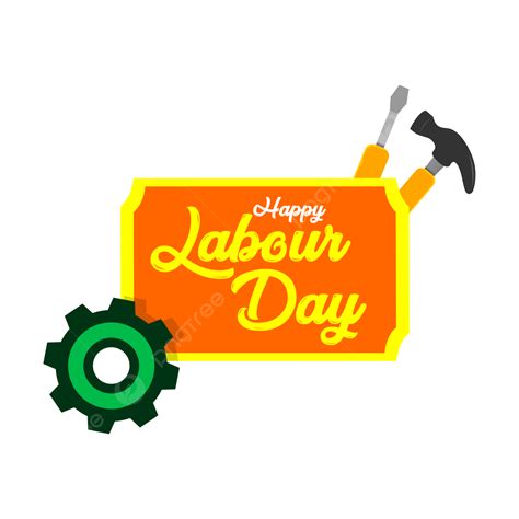 Labour Day Clipart Transparent Background Happy Labour Day On Yellow