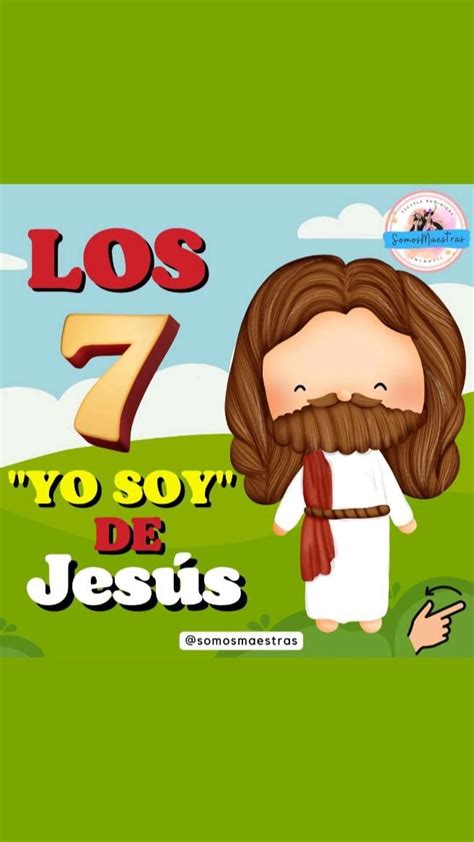 Los 7 Yo Soy De JesÚs Lecciones De La Escuela Dominical Lecciones De Biblia Para Preescolar