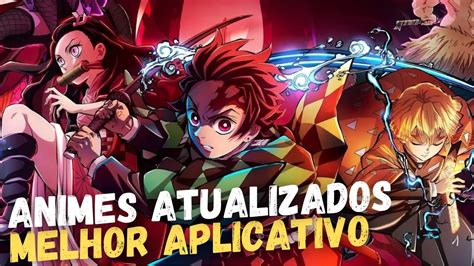 MELHOR APLICATIVO PARA ASSISTIR ANIMES DE GRAÇA ANIME BRASIL YouTube