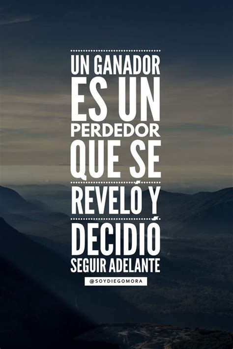 Pin De Chapiiiis En Fraces Frases Motivadoras Frases Motivational