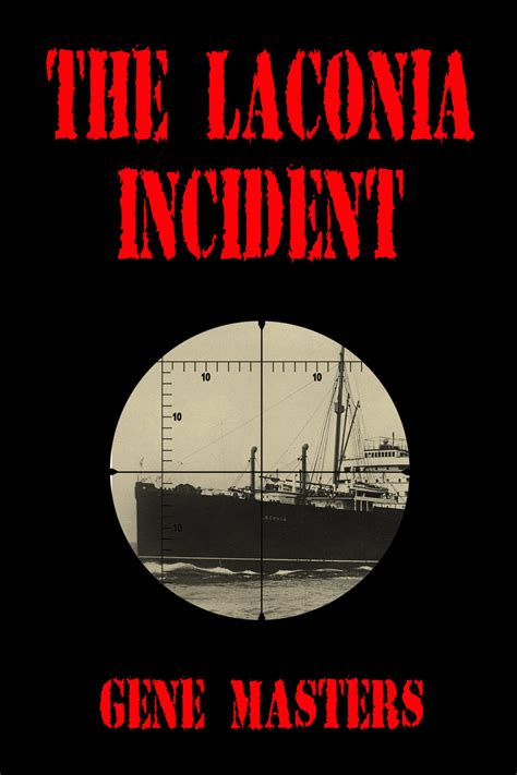 Introducing The Laconia Incident – Gene Masters