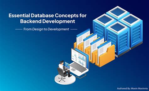 Essential Database Concepts For Backend Development From Design To