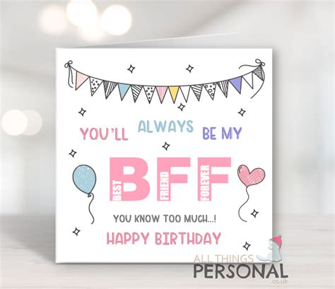 Bff Birthday Card All Things Personal