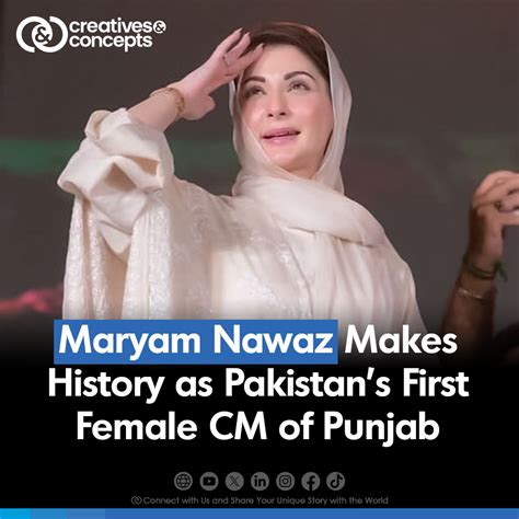 Maryam Nawaz Makes History As Pakistans First CM Of Punjab Creatives