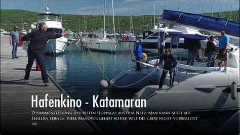 Hafenkino Katamaran Skipper 360 Das Videoportal für den Skipper