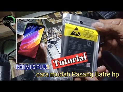 Tutorial Cara Mudah Pasang Batre Redmi Plus Diadonk Youtube