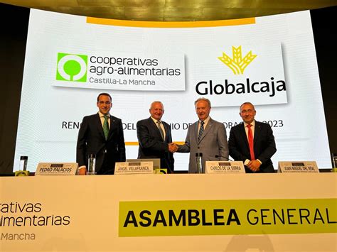 Cooperativas Agro Alimentarias Y Globalcaja Vuelven A Unir Esfuerzos