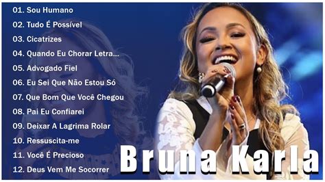 Bruna Karla As Melhores Musicas Gospel Mais Tocadas Cd Completo