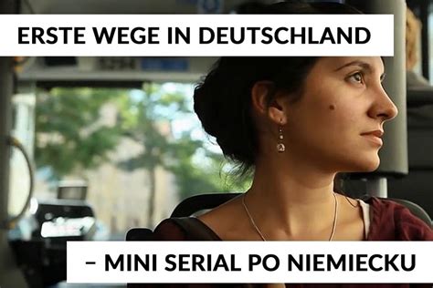 Erste Wege in Deutschland mini serial po niemiecku Językowy Precel