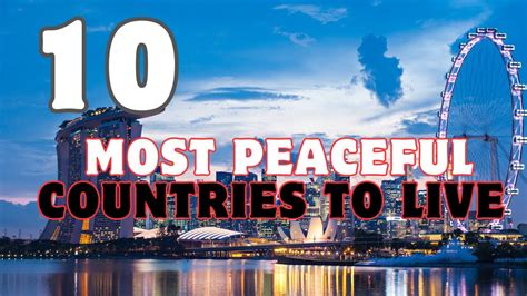 Top 10 Most Peaceful Countries To Live In 2024 Youtube