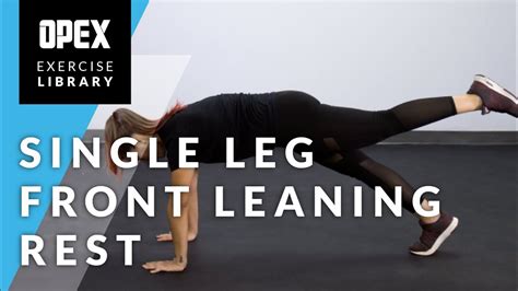 Single Leg Front Leaning Rest OPEX Exercise Library YouTube