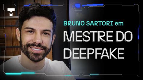 Deepfake Uma Conversa O Brux O Dos V Deos Falsos Bruno