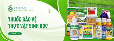 Thế Giới Thuốc Bảo Vệ Thực Vật