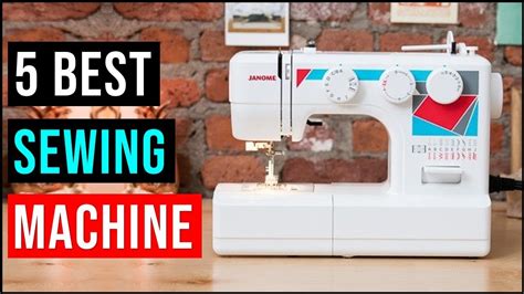 Best Sewing Machine 2022 Top 5 Best Sewing Machines Reviews Youtube