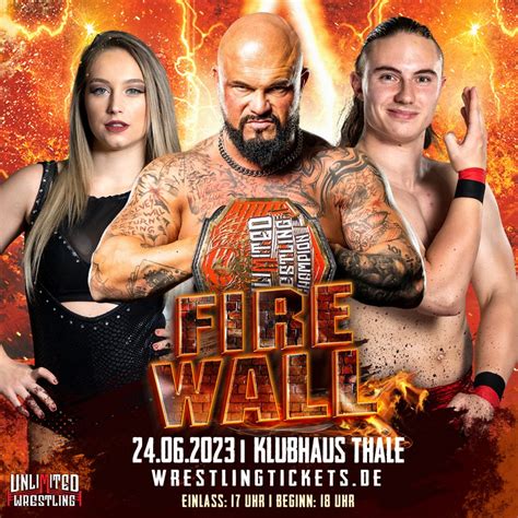 FireWall 2023 Unlimited Wrestling Pro Wrestling Schule