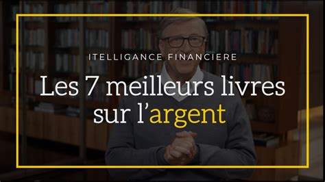 Les 7 Meilleurs Livres Sur L Argent Développe Ton Intelligence