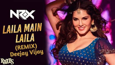 Laila Mein Laila Remix Dj Vijay Raees Shah Rukh Khan Sunny