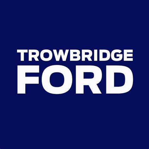 trowbridge ford making