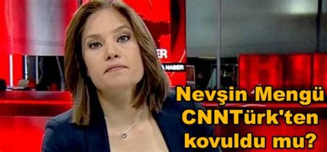 Cnn T Rk N Nev In Meng Karar N Saynur Tezel A Klad Medya Haberleri