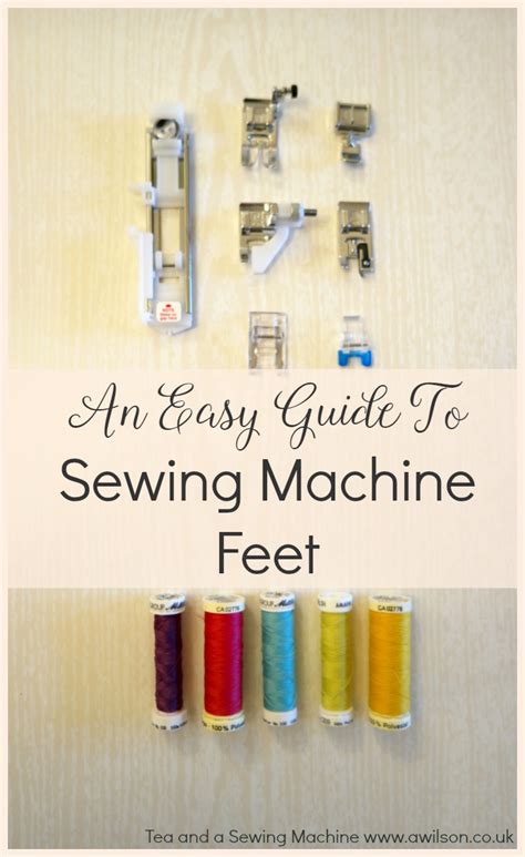 A Guide To Sewing Machine Feet