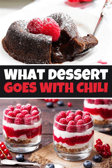 What Dessert Goes With Chili Chilis Desserts Menu The Most Common