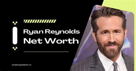 Ryan Reynolds Net Worth - Celebrity Net Worth