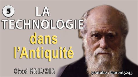 05 La Technologie dans l Antiquité par Chad Kreuzer YouTube