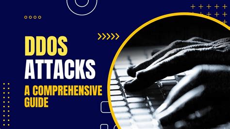 Understanding Ddos Attacks A Comprehensive Guide Youtube