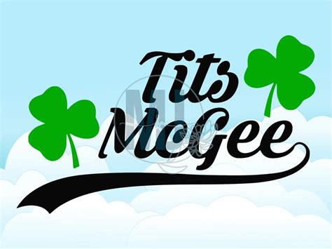 Tits Mcgee Irish Funny Boobs Breast Women Adult Clover Etsy