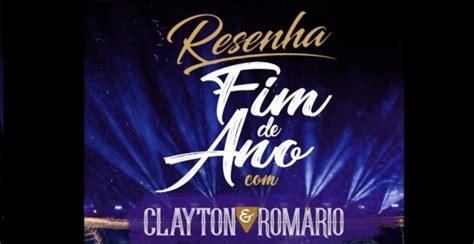 Resenha Fim De Ano Clayton E Rom Rio Em Nova Lima Sympla