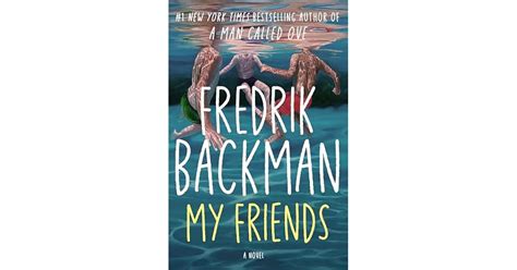 Book giveaway for My Friends by Fredrik Backman Feb 22-Mar 22, 2025