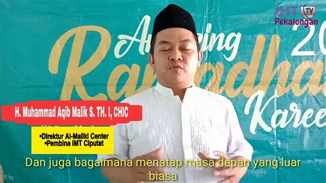 Nasihat Gus Aqib Malik Untuk Anak Tegal Agar Ikut Imt Di Iain