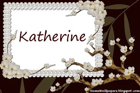 Katherine Name Wallpapers Katherine ~ Name Wallpaper Urdu Name Meaning