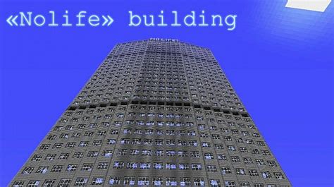 Oh My God Its Nolife Metlife Building Minecraft Map