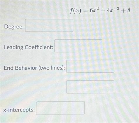 Solved Degree Leading Coefficient End Behavior Two