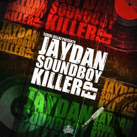 Stream Jaydan Soundboy Killer By Serial Killaz Listen Online For