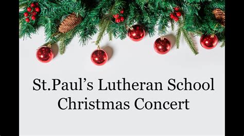 St Paul S Christmas Concert YouTube