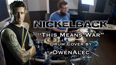 This Means War Nickelback Drum Cover 2018 Youtube