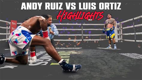 Andy Ruiz Vs Luis Ortiz FULL HIGHLIGHTS Andyruiz Luisortiz