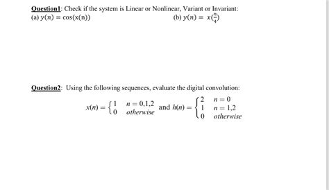 Solved Question Check If The System Is Linear Or Chegg