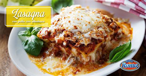 Lasagna De Pollo Con Albahaca Por Pastas Roma